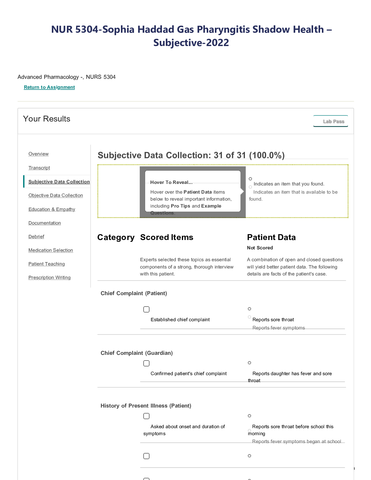 Preview of NUR 5304-Sophia Haddad Gas Pharyngitis Shadow Health – Subjective-2022